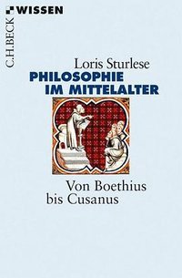 Die Philosophie im Mittelalter (C.H.Beck 2013)