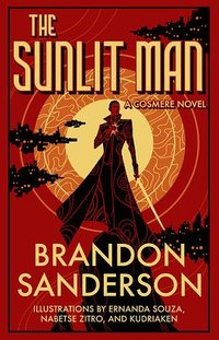 The Sunlit Man (Dragonsteel Entertainment, LLC 2023)