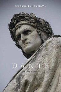 Dante (Belknap Press 2016)