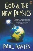 God and the New Physics (Penguin 1990)