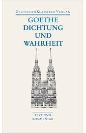 Dichtung und Wahrheit (Deutscher Klassikerverlag 2007)