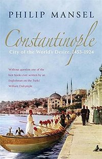 Constantinople (John Murray 2006)