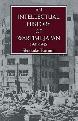 An Intellectual History of Wartime Japan 1931-1945