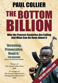 The Bottom Billion (Oxford University Press 2008)