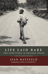 Life Laid Bare (Other Press 2007)