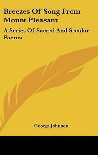 Breezes of Song from Mount Pleasant