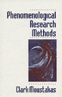 Phenomenological Research Methods (Sage Publications, Inc 1994)