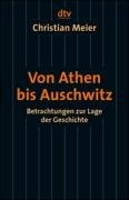 Von Athen bis Auschwitz