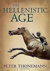 The Hellenistic Age (OUP Oxford 2016)