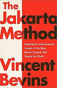 The Jakarta Method (PublicAffairs 2021)