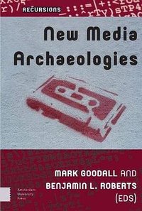 New Media Archaeologies