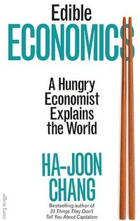Edible Economics (Allen Lane 2022)