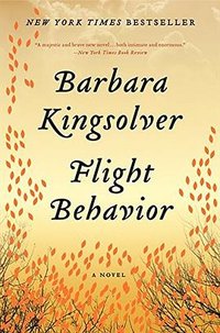 Flight Behavior (Harper Perennial 2012)