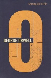 Coming Up for Air (The Complete Works of George Orwell) (Secker & Warburg 1999)