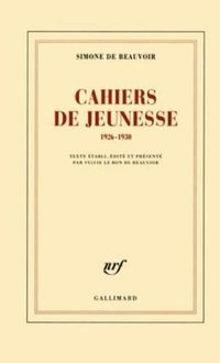 Cahiers de jeunesse (Gallimard 2008)