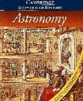 The Cambridge Illustrated History of Astronomy