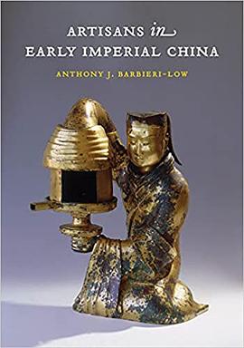 Artisans in Early Imperial China