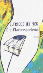 Die Klavierspielerin. Roman.