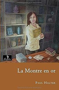 La Montre en or (2019)