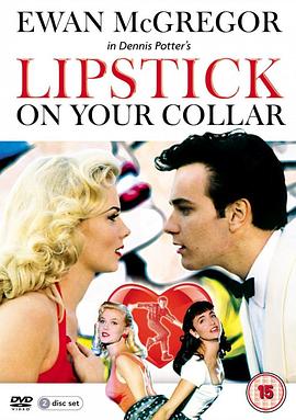 Lipstick on Your Collar (衣领上的唇印)