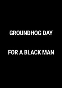 一个黑人的土拨鼠之日