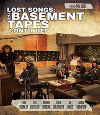 Lost Songs: The Basement Tapes Continued