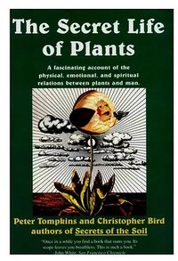 The Secret Life of Plants