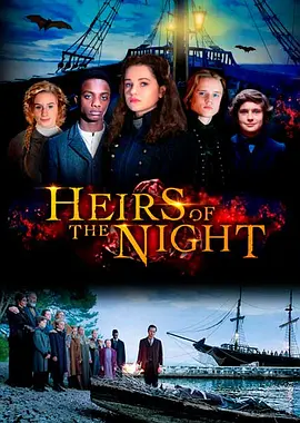 Heirs of the Night (黑夜继承者)