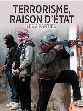 Terrorisme, raison d'État (强权下的反恐战争)