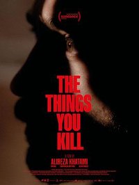The Things That You Kill