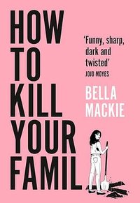 How to Kill Your Family (如何杀死你的家人)