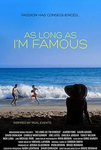 As Long As I'm Famous