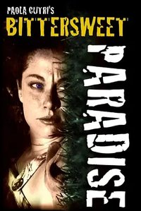 Bittersweet Paradise