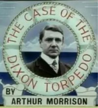 福尔摩斯的对手们 (迪克森鱼雷计划之案)