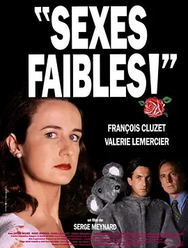 Sexes faibles!