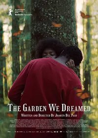 The Garden We Dreamed
