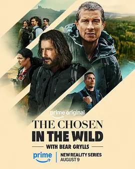 The Chosen in the Wild with Bear Grylls