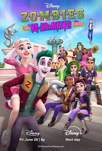 Zombies: The Re-Animated Series (ZOMBIES: The Re-Animated Series)