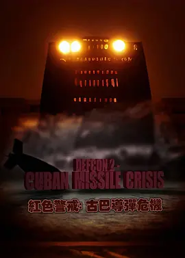 Defcon 2: Cuban Missile Crisis