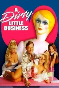 A Dirty Little Business（美国）