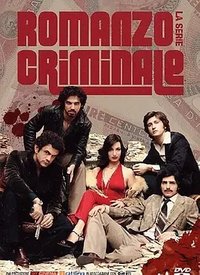 Romanzo Criminale: The Series (犯罪小说电视剧版)