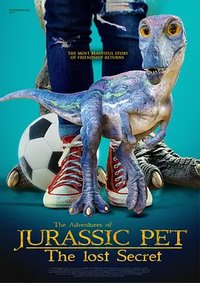 THE ADVENTURES OF JURASSIC PET 2