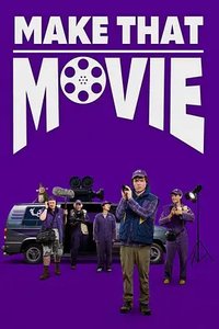 Make That Movie