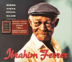 Buena Vista Music Club Presents Ibrahim Ferrer