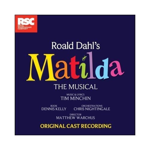 Matilda The Musical - Original London Cast 2011