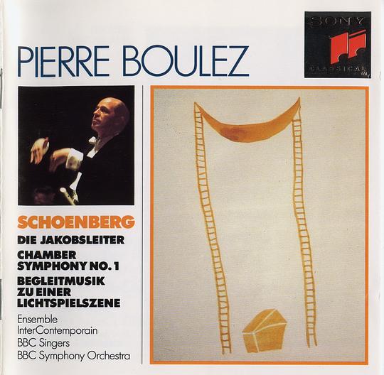 Schoenberg: Die Jakobsleiter / Chamber Symphony No.1 / Begleitmusik zu einer Lichtespielszene