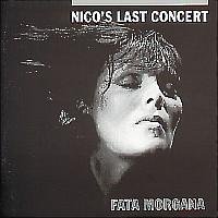 Nico's Last Concert: Fata Morgana
