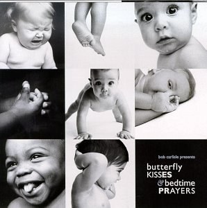 Butterfly Kisses & Bedtime Prayers