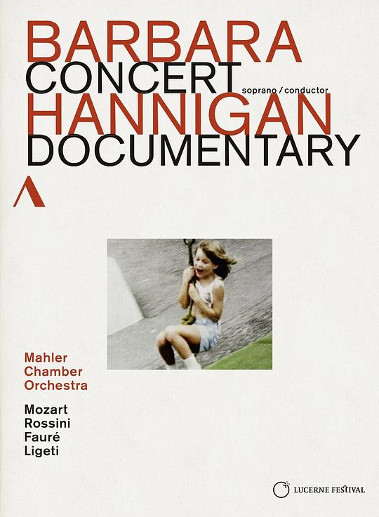 Barbara Hannigan: Concert & Documentary