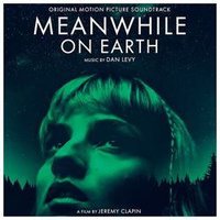 Meanwhile on Earth (Original Motion Picture Soundtrack)